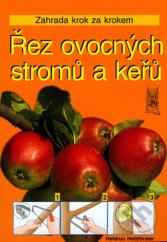 kniha Řez ovocných stromů a keřů, Ottovo nakladatelství 2006