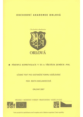kniha Písemná komunikace v EU a třetích zemích - POL, Obchodní akademie Orlová 2007