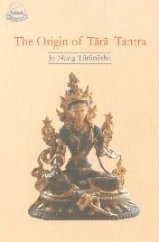 kniha Origin of Tara Tantra, Library of Tibetan Works & Archives 2007