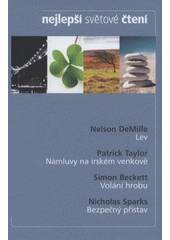 kniha Nejlepší světové čtení Lev; Námluvy na irském venkově; Volání hrobu; Bezpečný přístav, Reader’s Digest 2012