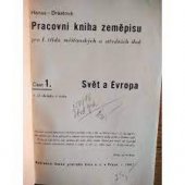 kniha Pracovní kniha zeměpisu pro I. třídu měšťanských a středních škol. [Díl I]. - Československá republika - náš domov, Česká grafická Unie 1946