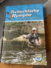 kniha Tschechische Nymphe und andere verwandte Angeltechniken, Grayling & Trout Publishing 2007