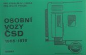 kniha Osobní vozy ČSD 1965-1976, Nakladatelství dopravy a spojů 1978
