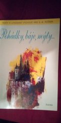 kniha Pohádky, báje, mýty-- texty k literární výchově pro 5.-9. ročník ZŠ, Scientia 1993