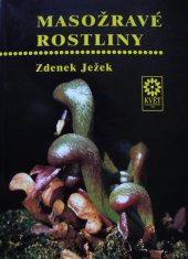 kniha Masožravé rostliny, Květ 1997