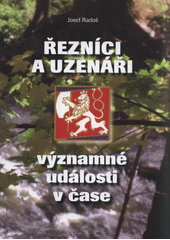 kniha Řezníci a uzenáři - významné události v čase, Agral 2009