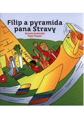 kniha Filip a pyramida pana Stravy, Advent-Orion 2019