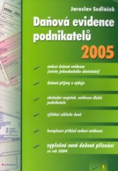 kniha Daňová evidence podnikatelů 2005, Grada 2005