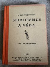 kniha Spiritusmus a věda , Josef Springer 1928