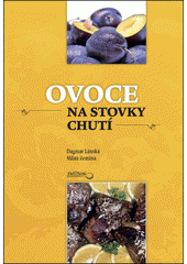 kniha Ovoce na stovky chutí, TeMi CZ 2009