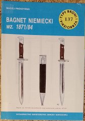 kniha Bagnet niemiecki typy broni i uzbrojenia No. 137, Wydawnictwo ministerstwa obrony narodowej 1989