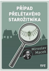 kniha Případ přelétavého starožitníka, XYZ 2023