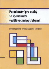 kniha Poradenství pro osoby se speciálními vzdělávacími potřebami, Univerzita Palackého v Olomouci 2012