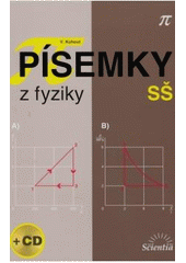 kniha Písemky z fyziky SŠ, Scientia 2007