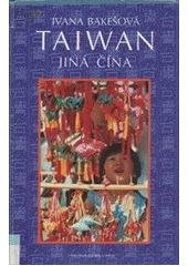 kniha Taiwan jiná Čína, Pavlík Petr P. 1992