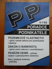 kniha Poradce podnikatele 6-7/93 Pozemkové vlastnictví, zákon o bankrotu, peněžní deník, daň z přidané hodnoty, Poradce podnikatele 1993