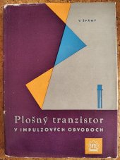 kniha Plošný tranzistor v impulsových obvodech, SVTL 1962