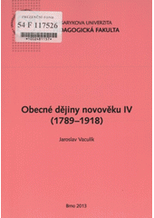 kniha Obecné dějiny novověku IV. - (1789-1918), Masarykova univerzita 2013