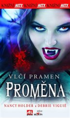 kniha Vlčí pramen 1. - Proměna, Alpress 2015