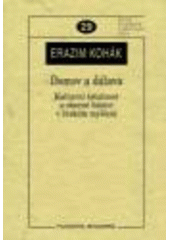 kniha Domov a dálava kulturní totožnost a obecné lidství v českém myšlení, Filosofia 2009