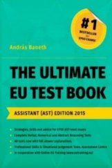 kniha The Ultimate EU Test Book Assistant (AST) edition 2015, John Harper Publishing 2014