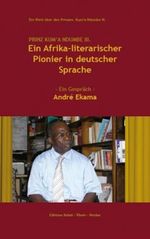 kniha Ein Afrika-literarischer Pionier in deutscher Sprache [ein Gespräch, Tribun EU 2010