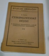 kniha Československé dějiny v otázkách maturitních a úplně vypracovaných odpovědích, B. Paul 1935