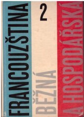 kniha Francouzština běžná a hospodářská, 2. díl, SPN 1964