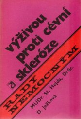 kniha Výživou proti cévní skleróze a předčasnému stárnutí a dalších jedenáct kapitol o výživě, Avicenum 1976