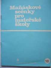 kniha Maňáskové scénky pro mateřské školy, Ústav zdravotní výchovy 1983