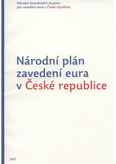 kniha Národní plán zavedení eura v České republice, Ministerstvo financí 2007