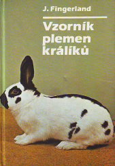 kniha Vzorník plemen králíků, SZN 1986