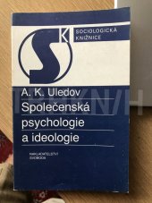 kniha Společenská psychologie a ideologie, Svoboda 1987