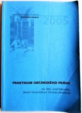 kniha Praktikum občanského práva, Univerzita Palackého 2005