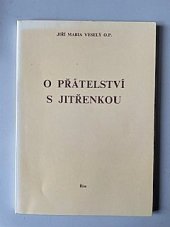 kniha O přátelství s Jitřenkou , Pust Angelicum  1990