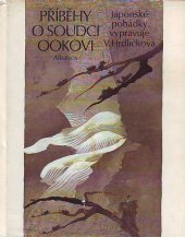 kniha Příběhy o soudci Ookovi japonské pohádky, Albatros 1984