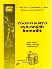 kniha Zbožíznalství vybraných komodit, Oeconomica 2005