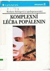 kniha Komplexní léčba popálenin, Grada 1999