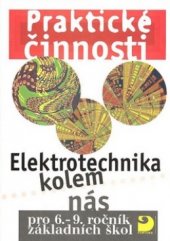 kniha Elektrotechnika kolem nás pro 6.-9. ročník základních škol, Fortuna 1997