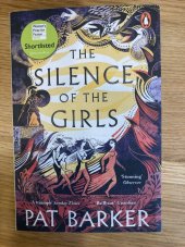 kniha The Silence Of The Girls, Penguin Books 2018