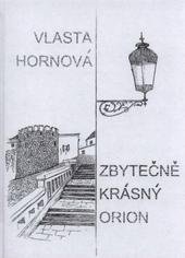 kniha Zbytečně krásný Orion, Nová Forma 2011