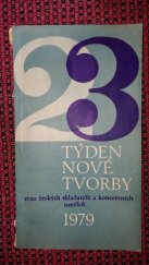 kniha 23. týden nové tvorby Praha 10. 3. a 17. - 25. 3. 1979, Svaz českých skladatelů a koncertních umělců 1979