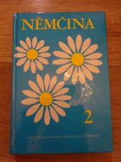 kniha Němčina pro základní školy s rozšířeným vyučováním jazyků. Díl 2, SPN 1987