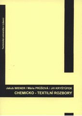 kniha Chemicko-textilní rozbory, Technická univerzita v Liberci 2008