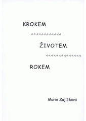 kniha Krokem životem rokem, Tribun EU 2008