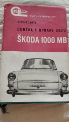 kniha Údržba a opravy vozu Škoda 1000 MB, SNTL 1967