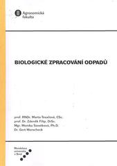 kniha Biologické zpracování odpadů, Mendelova univerzita v Brně 2010