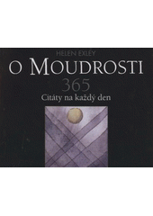 kniha O moudrosti 365 : citáty na každý den, Slovart 2012