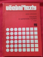 kniha Kreativní a systémové myšlení, Ústředí vědeckých, technických a ekonomických informací, Institut UVTEI pro mimoškolní vzdělávání 1983