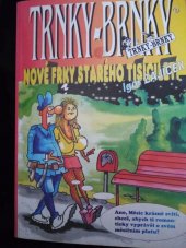 kniha Nové frky starého tisíciletí, Trnky-brnky 2000